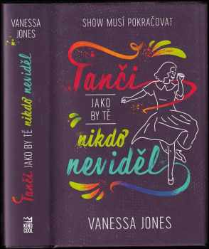 Vanessa Jones: Tanči, jako by tě nikdo neviděl