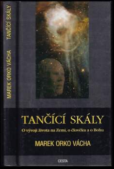 Marek Orko Vácha: Tančící skály