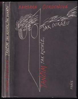 Barbara Gordon: Tančím tak rychle, jak dokážu