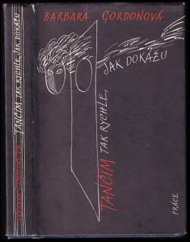 Barbara Gordon: Tančím tak rychle, jak dokážu