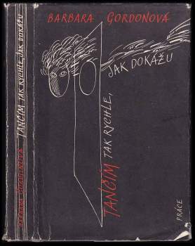 Barbara Gordon: Tančím tak rychle, jak dokážu
