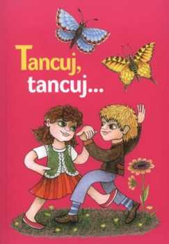 Eva Bartáková: Tancuj, tancuj