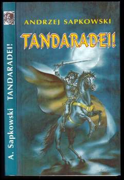 Andrzej Sapkowski: Tandaradei!