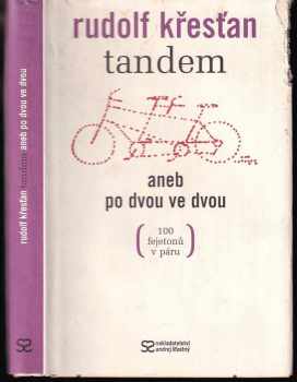 Tandem, aneb, Po dvou ve dvou : 100 fejetonů v páru