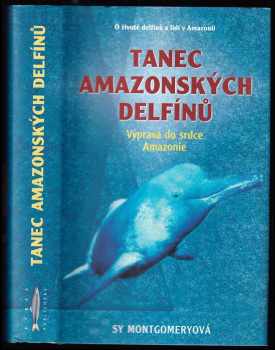 Tanec amazonských delfínů