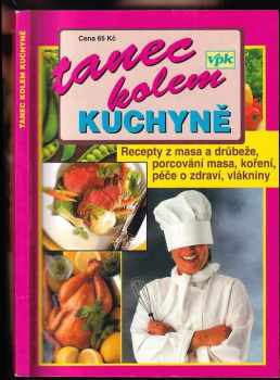 Tanec kolem kuchyně