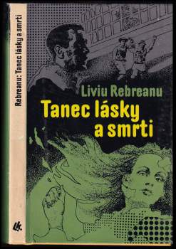 Liviu Rebreanu: Tanec lásky a smrti