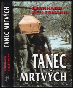 Bernhard Kellermann: Tanec mrtvých