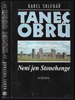 Tanec obrů : není jen Stonehenge