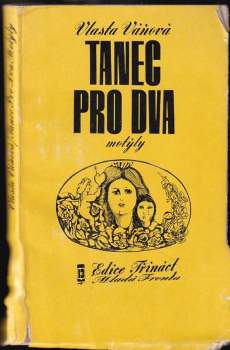 Vlasta Váňová-Čtvrtková: Tanec pro dva motýly