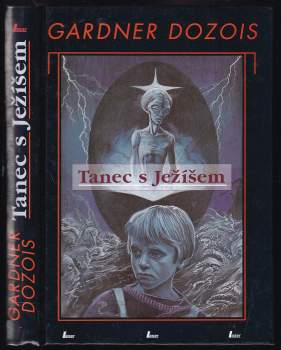 Gardner R Dozois: Tanec s Ježíšem
