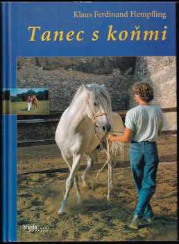 Klaus Ferdinand Hempfling: Tanec s koňmi