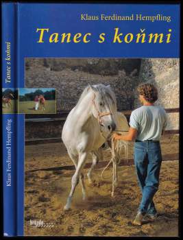 Klaus Hempfling,: Tanec s koňmi