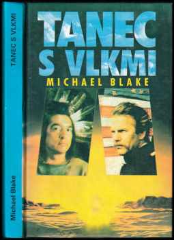 Michael Blake: Tanec s vlkmi