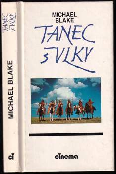 Michael Blake: Tanec s vlky