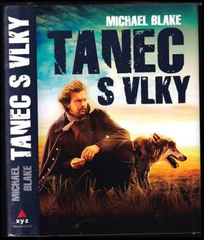 Michael Blake: Tanec s vlky