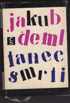 Jakub Deml: Tanec smrti