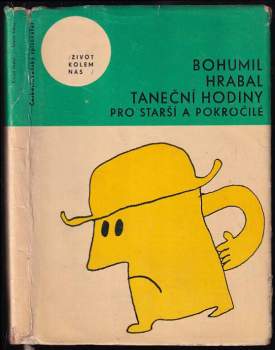 Bohumil Hrabal: Taneční hodiny pro starší a pokročilé