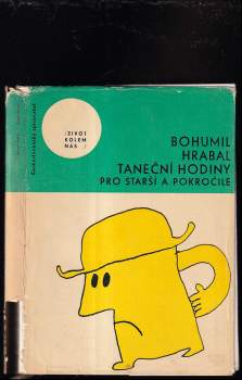 Bohumil Hrabal: Taneční hodiny pro starší a pokročilé