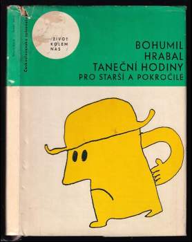Taneční hodiny pro starší a pokročilé - Bohumil Hrabal (1965, Československý spisovatel) - ID: 795133