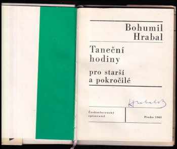 Bohumil Hrabal: Taneční hodiny pro starší a pokročilé - PODPIS BOHUMIL HRABAL