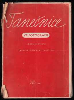 Antonín Friedl: Tanečnice ve fotografii