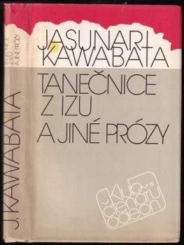 Tanečnice z Izu a jiné prózy