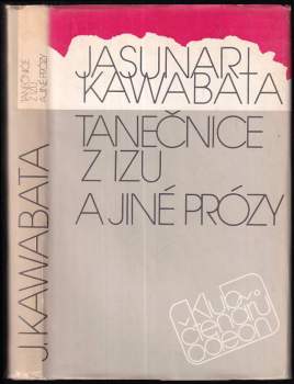 Tanečnice z Izu a jiné prózy