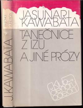 Tanečnice z Izu a jiné prózy