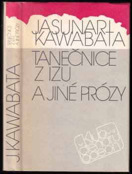 Tanečnice z Izu a jiné prózy