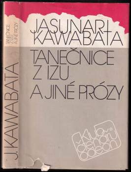 Tanečnice z Izu a jiné prózy