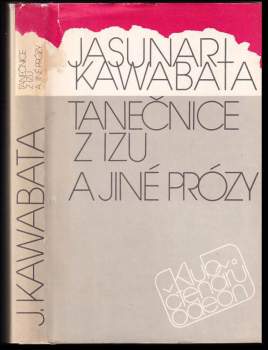 Tanečnice z Izu a jiné prózy
