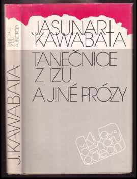 Tanečnice z Izu a jiné prózy