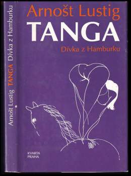 Arnost Lustig: Tanga