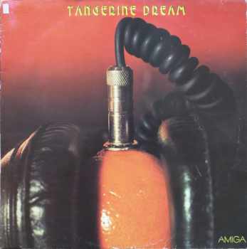 Tangerine Dream : Big Side Numbers On Blue Label Vinyl - Tangerine Dream (1986, Amiga) - ID: 3930539