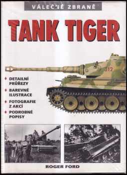 Roger Ford: Tank Tiger