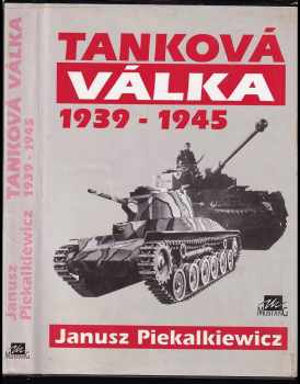 Tanková válka 1939-1945