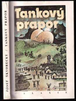 Tankový prapor : fragment z doby kultů - Josef Škvorecký (1990, Galaxie) - ID: 514442