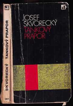 Josef Škvorecký: Tankový prapor