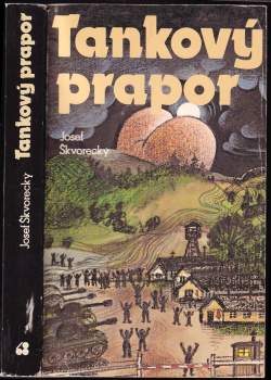 Josef Škvorecký: Tankový prapor