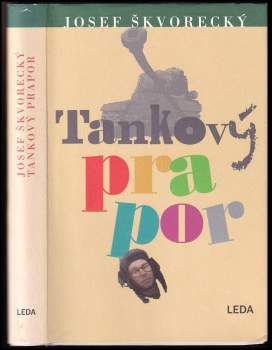 Josef Škvorecký: Tankový prapor