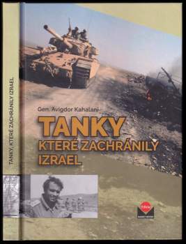 Tanky, které zachránily Izrael