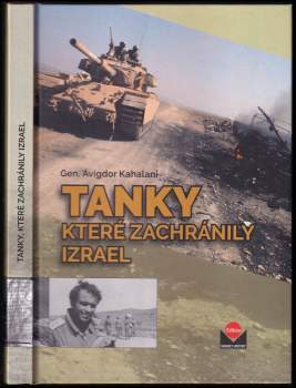 Tanky, které zachránily Izrael