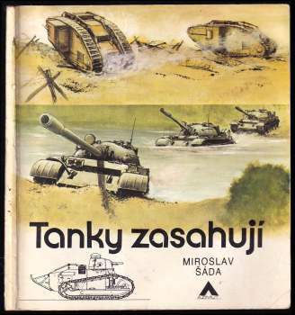 Miroslav Šáda: Tanky zasahují