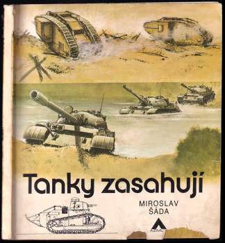 Miroslav Šáda: Tanky zasahují