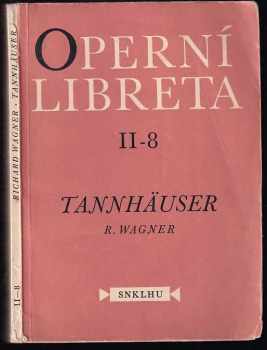 Tannhäuser a zápas pěvců na Vartburku