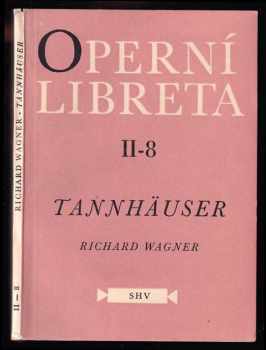 Tannhäuser a Zápas pěvců na Wartburku
