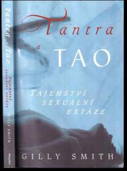 Tantra a tao : tajemství sexuální extáze