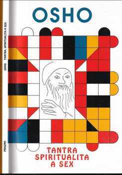 Osho: Tantra, spiritualita a sex