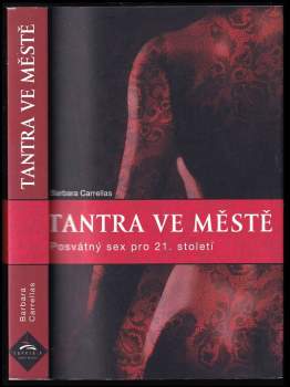 Barbara Carrellas: Tantra ve městě